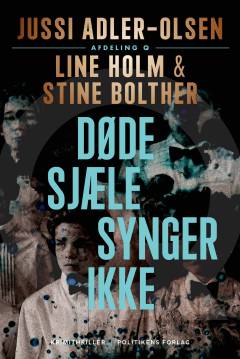 Døde sjæle synger ikke : krimithriller
