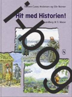 Hit med historien! - grundbog til 3. klasse