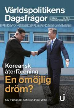 Koreansk återförening - en omöjlig dröm?
