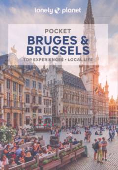 Pocket Bruges & Brussels : top experiences, local life