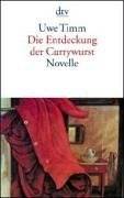 Die Entdeckung der Currywurst : Novelle