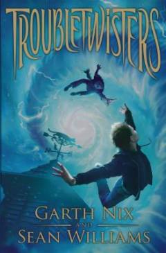 Troubletwisters. Book 1