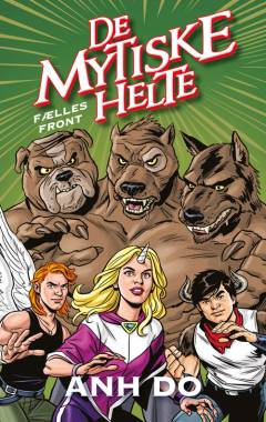 De mytiske helte - fælles front