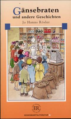 Gänsebraten und andere Geschichten