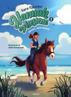 Hannah og hestene - Maika, min Maika