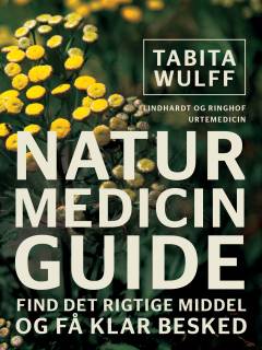 Naturmedicinguide : find det rigtige middel og få klar besked