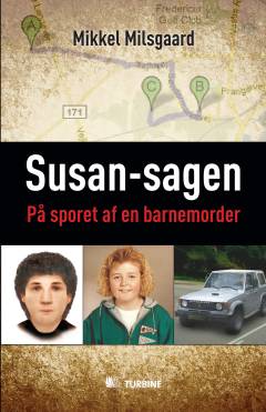 Susan-sagen : på sporet af en barnemorder