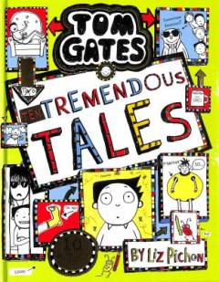 Tom Gates - ten tremendous tales