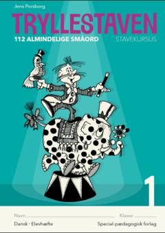 Trylle-staven : stavekursus. Bind 1 : 112 almindelige småord