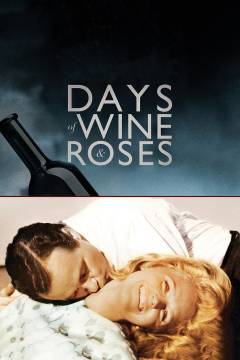 Days of wine and roses