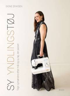 Sy yndlingstøj : tegn symønstre efter mål og sy tøj, der passer