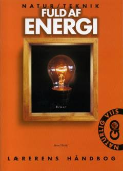 Fuld af energi -- Lærerens håndbog