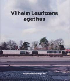 Vilhelm Lauritzens eget hus