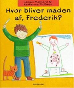 Hvor bliver maden af, Frederik?