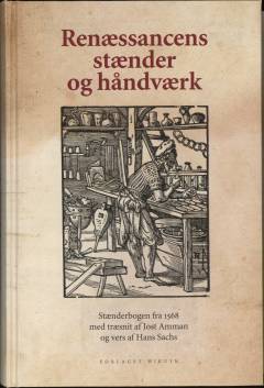 Renæssancens stænder og håndværk i tekst og billeder : Stænderbogen fra 1568