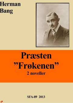 Præsten: "Frøkenen" : 2 noveller