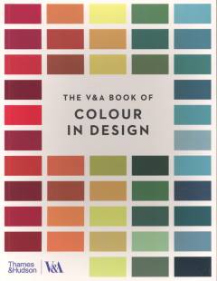 The V&A book of colour in design