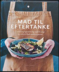Mad til eftertanke : viden og hjernevenlig mad til unge og voksne med cerebral parese