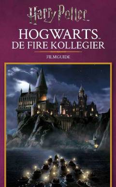 Hogwarts : de fire kollegier : filmguide