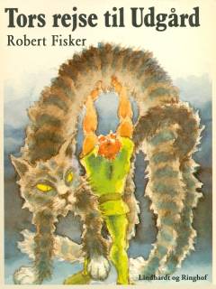 Tors rejse til Udgård : frit fortalt efter de gamle myter