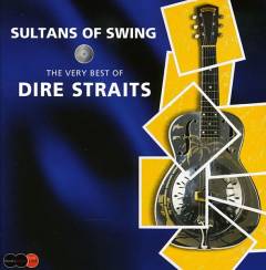 Sultans of swing : the very best of Dire Straits