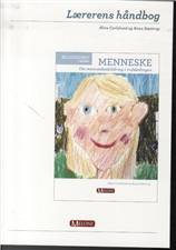Menneske - om menneskeskildring i indskolingen -- Lærerens håndbog