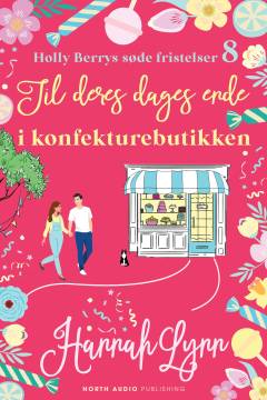 Til deres dages ende i konfekturebutikken