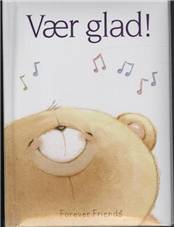 Vær glad!