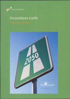 Fremtidens trafik : debatoplæg