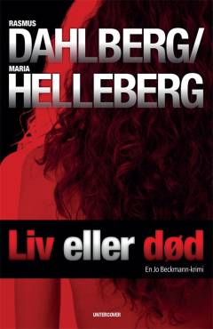 Liv eller død : en Jo Beckmann-krimi