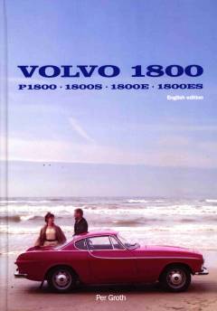 Volvo 1800 : P1800, 1800S, 1800E, 1800ES
