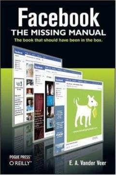Facebook: The missing manual