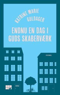 Endnu en dag i Guds skaberværk