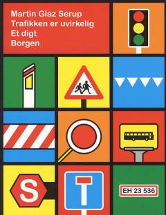 Trafikken er uvirkelig : et digt