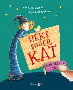 Heks søger kat : bank bare på