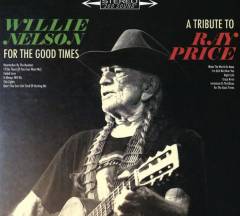 For the good times : a tribute to Ray Price