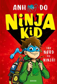 Ninja Kid - fra nørd til ninja!