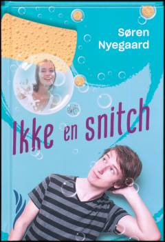 Ikke en snitch : det er aldrig i orden at sladre! Eller er det?