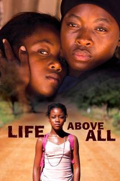Life, above all