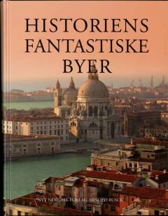 Historiens fantastiske byer