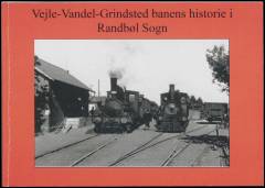 Vejle-Vandel-Grindsted banens historie i Randbøl sogn