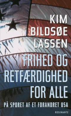 Frihed og retfærdighed for alle : på sporet af et forandret USA