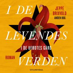 I de levendes verden. 2. bog : I de ufødtes gård