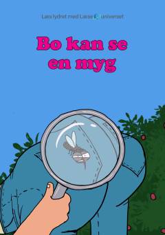 Bo kan se en myg