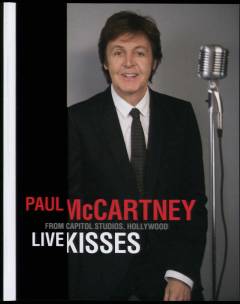 Live kisses : from Capitol Studios, Hollywood