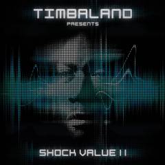 Timbaland presents Shock value II