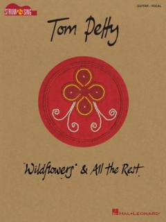 Wildflowers & all the rest : guitar, vocal