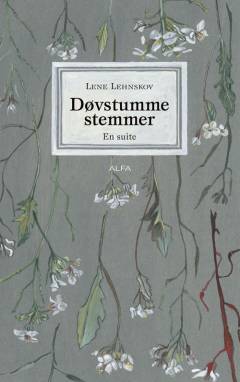 Døvstumme stemmer : en suite