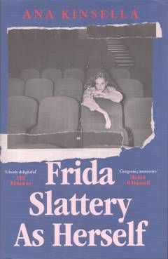 Frida Slattery as herself
