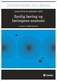 Synlig læring og læringens anatomi